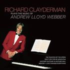 リチャード・クレイダーマン / PLAYS THE MUSIC OF ANDREW LLOYD WEBBER [CD]