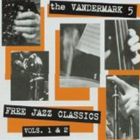 Vandermark 5 / FREE JAZZ CLASSICS VOL. 1 ＆ 2 [CD]