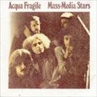 アクア・フラジーレ / MASS-MEDIA STARS [CD]