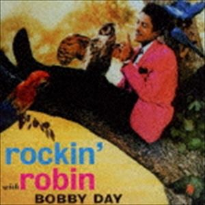 ボビー・デイ / ロッキン・ロビン ＋13 [CD]