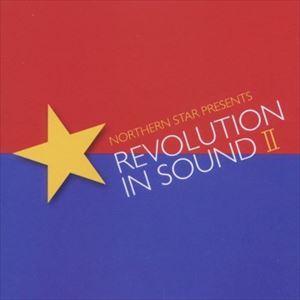 NORTHERN STAR PRESENTS REVOLUTION IN SOUND II [CD]