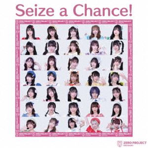 Zero Project / Seize a Chance! [CD]