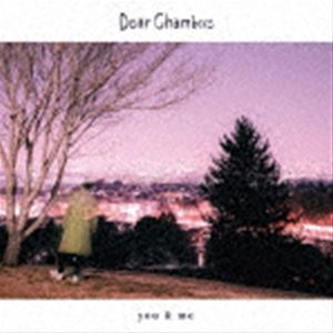 Dear Chambers / you ＆ me [CD]