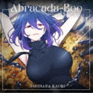 石原夏織 / Abracada-Boo（通常盤） [CD]