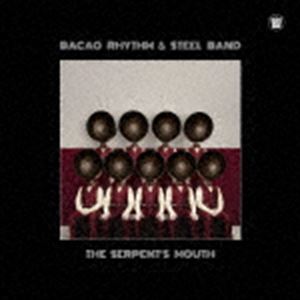 The Bacao Rhythm ＆ Steel Band / ザ・サーペンツ・マウス [CD]