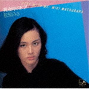 松原みき/真夜中のドア~stay with me(初回限定盤/カラー盤)クリアブルー 松原みき/真夜中のドア~stay with me(初回限定盤/カラー盤)クリアブルー