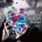 DaizyStripper / BLESS（A-TYPE／CD＋DVD ※KISS YOU MUSIC CLIP、MUSIC SLIP収録） [CD]