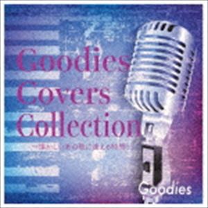 Goodies / Goodies Covers Collection [CD]