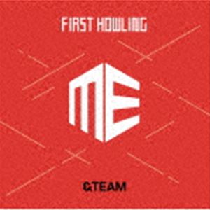 ＆TEAM / First Howling ： ME（通常盤・初回プレス） [CD]