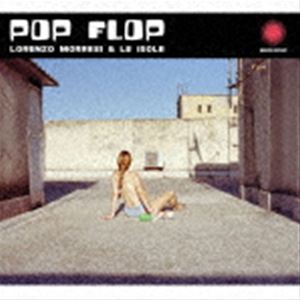 LORENZO MORRESI E LE ISOLE / POP FLOP [CD]