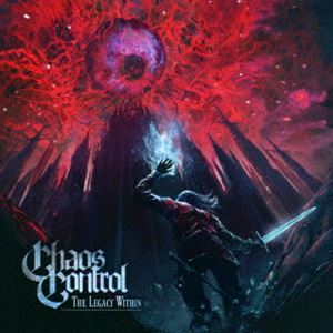 CHAOS CONTROL / The Legacy Within [CD]