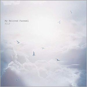 RiLF / My Beloved Farewell [CD]