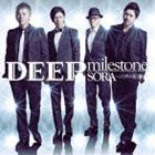 DEEP / milestone／SORA〜この声が届くまで〜（CD＋DVD／ジャケットA） [CD]