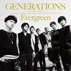 GENERATIONS from EXILE TRIBE / Evergreen（CD＋DVD） [CD]