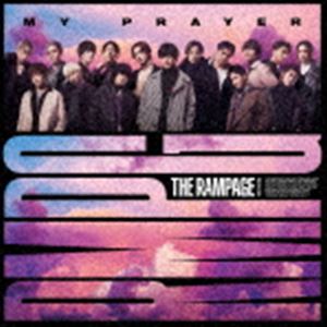 THE RAMPAGE from EXILE TRIBE / MY PRAYER（CD＋DVD） [CD]
