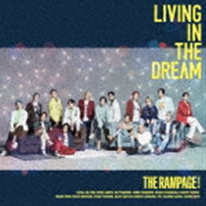 THE RAMPAGE from EXILE TRIBE / LIVING IN THE DREAM（MUSIC VIDEO盤／CD＋DVD） [CD]