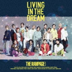 THE RAMPAGE from EXILE TRIBE / LIVING IN THE DREAM（FIGHT＆LIVE盤／CD＋DVD） [CD]