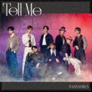 FANTASTICS from EXILE TRIBE / Tell Me（LIVE盤／CD＋Blu-ray） [CD]