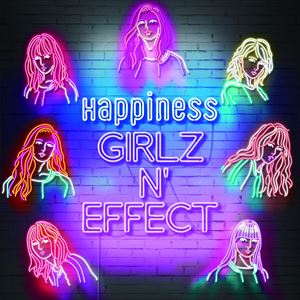 Happiness / GIRLZ N' EFFECT（CD＋DVD（スマプラ対応）） [CD]