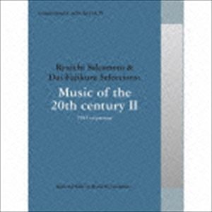 commmons： schola vol.15 Ryuichi Sakamoto ＆ Dai Fujikura Selections：Music of the 20th century II - 194 [CD]