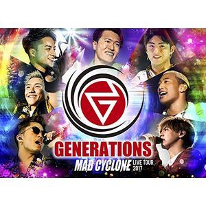 GENERATIONS from EXILE TRIBE／GENERATIONS LIVE TOUR 2017 MAD CYCLONE（通常版） [Blu-ray]