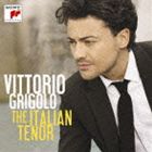 ヴィットリオ・グリゴーロ（T） / ジ・イタリアン・テナー [CD]