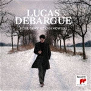 リュカ・ドゥバルグ（p） / シューベルト・シマノフスキ（Blu-specCD2） [CD]