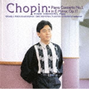 横山幸雄（p） / ショパン：ピアノ協奏曲第1番 他（Blu-specCD2） [CD]