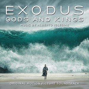 アルベルト・イグレシアス（音楽） / エクソダス：神と王 オリジナル・サウンドトラック [CD]