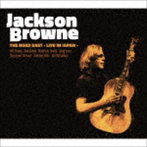 ジャクソン・ブラウン / ザ・ロード・イースト -ライヴ・イン・ジャパン-（Blu-specCD2） [CD]