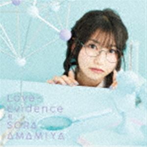 雨宮天 / Love-Evidence（通常盤） [CD]