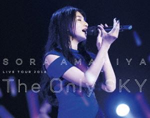雨宮天／LIVE TOUR 2018 The Only SKY [Blu-ray]