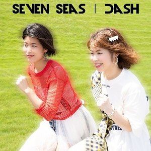 Seven Seas / Dash [CD]