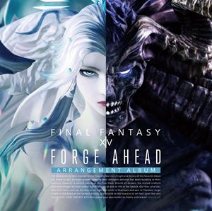 Forge Ahead： FINAL FANTASY XIV 〜 Arrangement Album 〜【映像付サントラ／Blu-ray Disc Music】 [ブルーレイ・オーディオ]