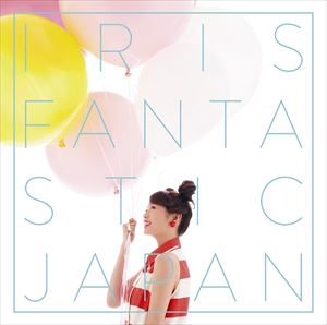 Iris / ファンタスティック ジャパン（通常盤） [CD]