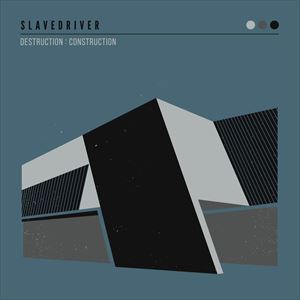 SLAVEDRIVER / Destruction：Construction [CD]