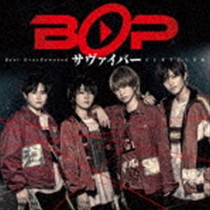 BOP / サヴァイバー（初回限定盤A／CD＋DVD） [CD]