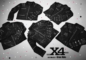 X4 LIVE TOUR 2017 -Xross Mate- [Blu-ray]