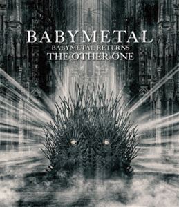 BABYMETAL RETURNS -THE OTHER ONE-（通常盤） [Blu-ray]