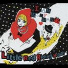 Little Red Riding-Hoods / I am a wolfman [CD]