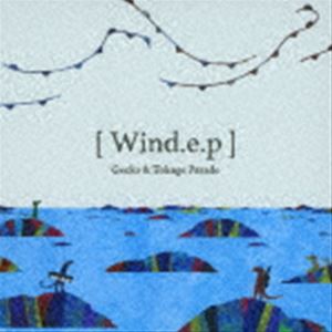 Gecko ＆ Tokage Parade / Wind.e.p [CD]
