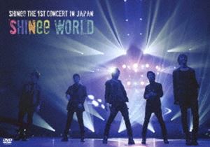 SHINee／SHINee THE 1ST CONCERT IN JAPAN SHINee WORLD（通常盤） [DVD]