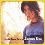 ジェームス・イハ / EMI ROCKS The First： Let It Come Down [CD]