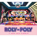 T-ARA / Roly-Poly （Japanese Ver.）（初回限定盤A／CD＋DVD） [CD]