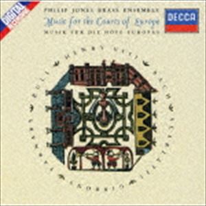 フィリップ・ジョーンズ・ブラス・アンサンブル / ヨーロッパの宮廷音楽（SHM-CD） [CD]
