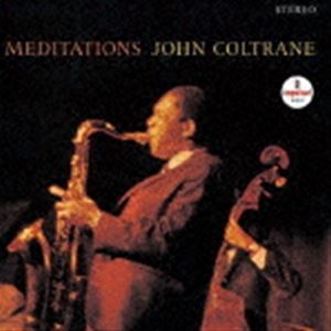 ジョン・コルトレーン（ts） / メディテーションズ（スペシャル・プライス限定盤） [CD]
