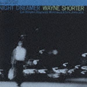 ウェイン・ショーター（ts） / ナイト・ドリーマー ＋1（UHQCD） [CD]