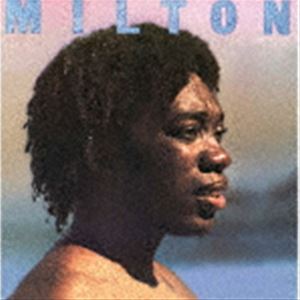 ミルトン・ナシメント（g、vo） / ミルトン（生産限定盤） [CD]