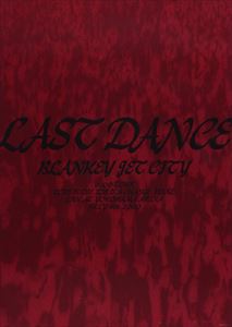 BLANKEY JET CITY／LAST DANCE [DVD]