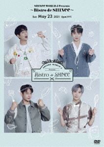 SHINee WORLD J Presents 〜Bistro de SHINee〜 [DVD]